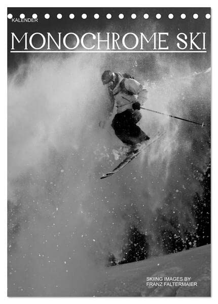 Monochrome Ski (Tischkalender 2026 DIN A5 hoch), CALVENDO Monatskalender: Verschiedene Skimotive von meinen Reisen. Different b/w images of my skiing ventures (CALVENDO Sport) Leisure, Home & Garden