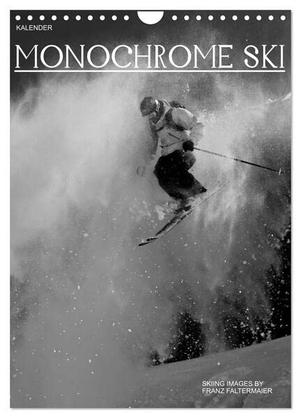 Monochrome Ski (Wandkalender 2026 DIN A4 hoch), CALVENDO Monatskalender: Verschiedene Skimotive von meinen Reisen. Different b/w images of my skiing ventures (CALVENDO Sport) Leisure, Home & Garden