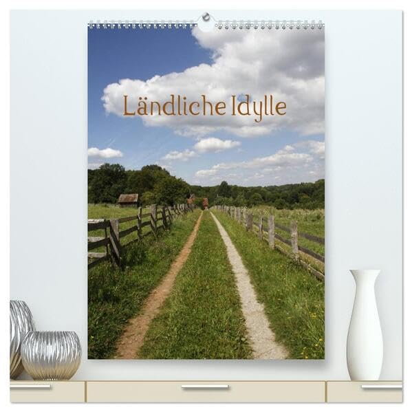 Ländliche Idylle (hochwertiger Premium Wandkalender 2026 DIN A2 hoch), Kunstdruck in Hochglanz: Idyllisches Leben auf dem Lande (CALVENDO Natur) Natural Sciences