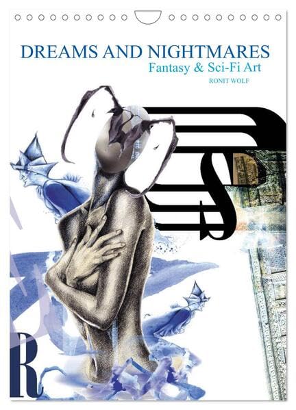 Dreams and Nightmares - Fantasy & Sci-Fi Art / 2026 (Wandkalender 2026 DIN A4 hoch), CALVENDO Monatskalender: Die Schönheit von Träumen und ihr ... traumhaften Collagen (CALVENDO Wissenschaft) Psychology