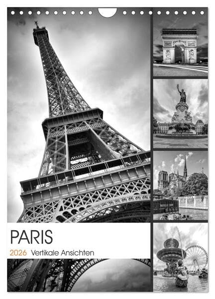 PARIS Vertikale Ansichten (Wandkalender 2026 DIN A4 hoch), CALVENDO Monatskalender: Eindrucksvolle französische Metropole (CALVENDO Orte) Leisure, Home & Garden