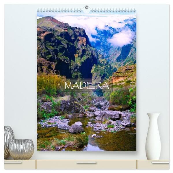 MADEIRA (hochwertiger Premium Wandkalender 2026 DIN A2 hoch), Kunstdruck in Hochglanz: Landschaftsaufnahmen von der Insel Madeira (CALVENDO Natur) Leisure, Home & Garden