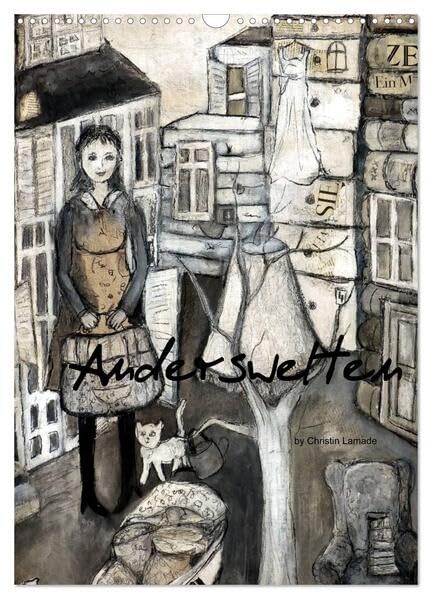 Anderswelten (Wandkalender 2026 DIN A3 hoch), CALVENDO Monatskalender: Nostalgie-Art von Christin Lamade (CALVENDO Kunst) Leisure, Home & Garden