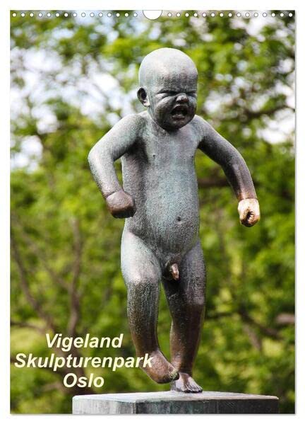 Vigeland (Wandkalender 2026 DIN A3 hoch), CALVENDO Monatskalender: Skulpturenpark Oslo (CALVENDO Orte) Leisure, Home & Garden