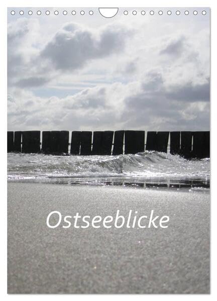 Ostseeblicke (Wandkalender 2026 DIN A4 hoch), CALVENDO Monatskalender: Darßer und Usedomer Strandimpressionen (CALVENDO Natur) Books