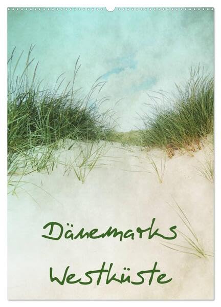 Dänemarks Westküste (Wandkalender 2026 DIN A2 hoch), CALVENDO Monatskalender: Küstenimpressionen (CALVENDO Natur) Leisure, Home & Garden
