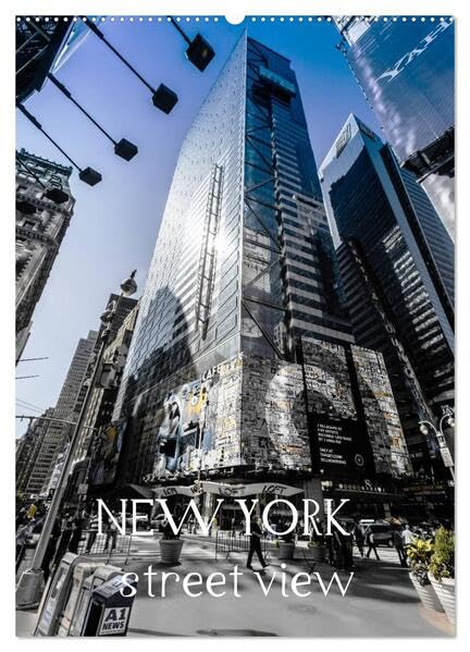 NEW YORK – street view (Wandkalender 2026 DIN A2 hoch), CALVENDO Monatskalender: Einzigartige Ansichten aus den Straßen NEW YORKS. (CALVENDO Orte) Leisure, Home & Garden