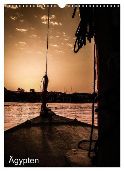 Ägypten 2026 (Wandkalender 2026 DIN A3 hoch), CALVENDO Monatskalender: Atemberaubende Aufnahmen vom Land der Pharaonen (CALVENDO Orte) Photography