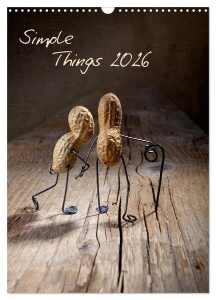 Simple Things 2026 (Wandkalender 2026 DIN A3 hoch), CALVENDO Monatskalender: Kleine Geschichten mit Erdnussmännchen (CALVENDO Spass) Leisure, Home & Garden