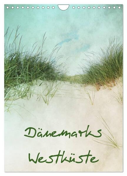 Dänemarks Westküste (Wandkalender 2026 DIN A4 hoch), CALVENDO Monatskalender: Küstenimpressionen (CALVENDO Natur) Leisure, Home & Garden