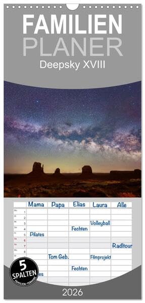 Familienplaner 2026 - Deepsky XVIII mit 5 Spalten (Wandkalender, 21 x 45 cm) CALVENDO: Neue Bilder des bekannten Astrofotografen (CALVENDO Wissenschaft) Business & Technology