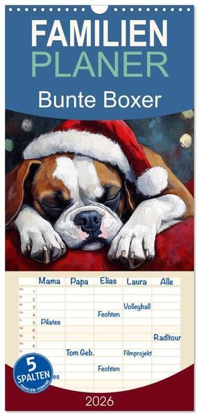 Familienplaner 2026 - Bunte Boxer mit 5 Spalten (Wandkalender, 21 x 45 cm) CALVENDO: Farbenfrohe Boxer-Portraits (CALVENDO Tiere) Social Sciences