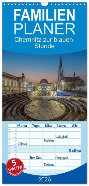 Familienplaner 2026 - Chemnitz zur blauen Stunde mit 5 Spalten (Wandkalender, 21 x 45 cm) CALVENDO: Stadtansichten von Chemnitz zur blauen Stunde. (CALVENDO Orte) Photography