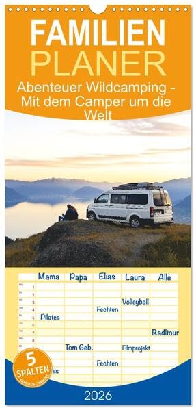 Familienplaner 2026 - Abenteuer Wildcamping - Mit dem Camper um die Welt mit 5 Spalten (Wandkalender, 21 x 45 cm) CALVENDO: Entdecke das Vanlife und ... Landschaften weltweit. (CALVENDO Orte) Leisure, Home & Garden