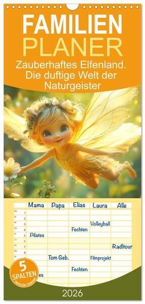 Familienplaner 2026 - Zauberhaftes Elfenland. Die duftige Welt der Naturgeister mit 5 Spalten (Wandkalender, 21 x 45 cm) CALVENDO: Eine Reise durch die zauberhafte Welt der Feen (CALVENDO Hobbys) Film, Art & Culture