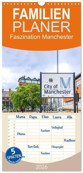 Familienplaner 2026 - Faszination Manchester mit 5 Spalten (Wandkalender, 21 x 45 cm) CALVENDO: 1 Jahr, 12 Motive: Tauchen Sie ein in die ... Architektur Manchesters. (CALVENDO Orte) Leisure, Home & Garden