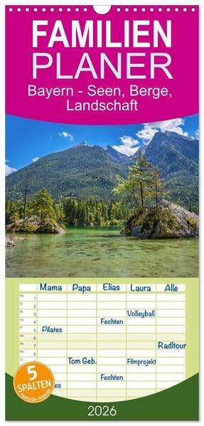 Familienplaner 2026 - Bayern - Seen, Berge, Landschaft mit 5 Spalten (Wandkalender, 21 x 45 cm) CALVENDO: Bayern hat eine vielfältige Berglandschaft ... Bundesland von Deutschland. (CALVENDO Natur) Social Sciences