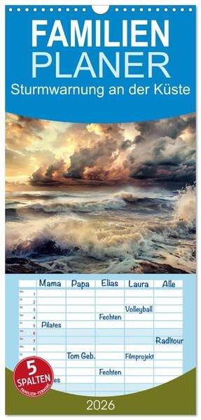 Familienplaner 2026 - Sturmwarnung an der Küste mit 5 Spalten (Wandkalender, 21 x 45 cm) CALVENDO: Die wilde, ungezähmte Kraft der Natur (CALVENDO Natur) Film, Art & Culture