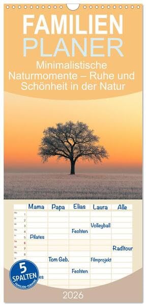 Familienplaner 2026 - Minimalistische Naturmomente – Ruhe und Schönheit in der Natur mit 5 Spalten (Wandkalender, 21 x 45 cm) CALVENDO: Der ... puristischen Bildern ein (CALVENDO Natur) Health, Nutrition & Fitness