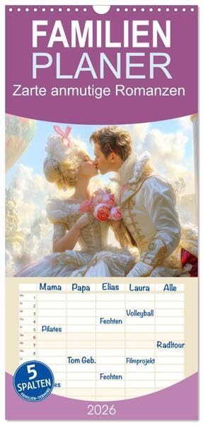 Familienplaner 2026 - Zarte anmutige Romanzen mit 5 Spalten (Wandkalender, 21 x 45 cm) CALVENDO: Gefühl und Eleganz (CALVENDO Menschen) Leisure, Home & Garden