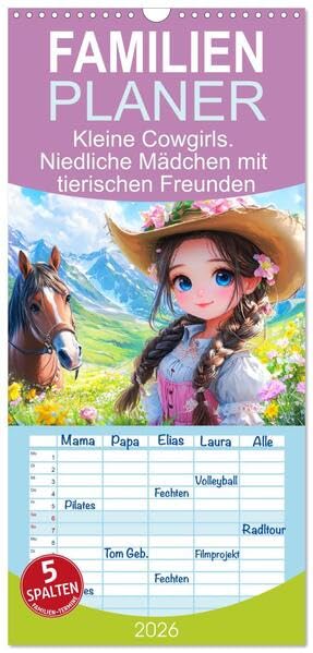 Familienplaner 2026 - Kleine Cowgirls. Niedliche Mädchen mit tierischen Freunden mit 5 Spalten (Wandkalender, 21 x 45 cm) CALVENDO: Mit zauberhaften ... in der Natur unterwegs (CALVENDO Kunst) Film, Art & Culture