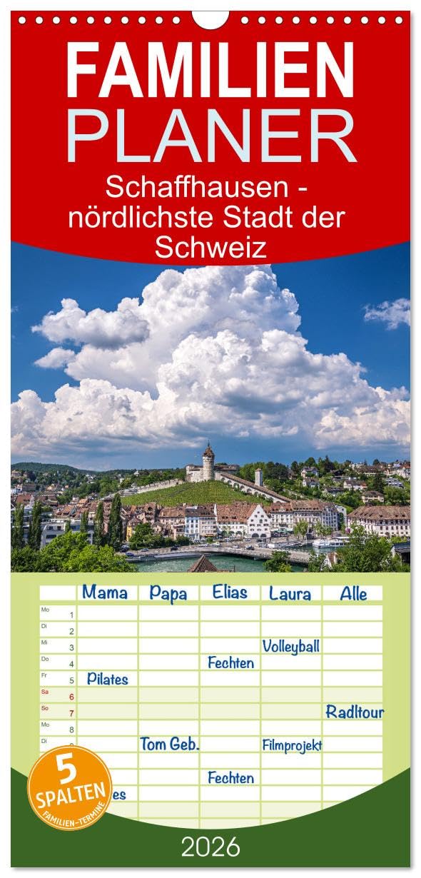 Familienplaner 2026 - Schaffhausen - nördlichste Stadt der Schweiz mit 5 Spalten (Wandkalender, 21 cm x 45 cm), CALVENDO Leisure, Home & Garden