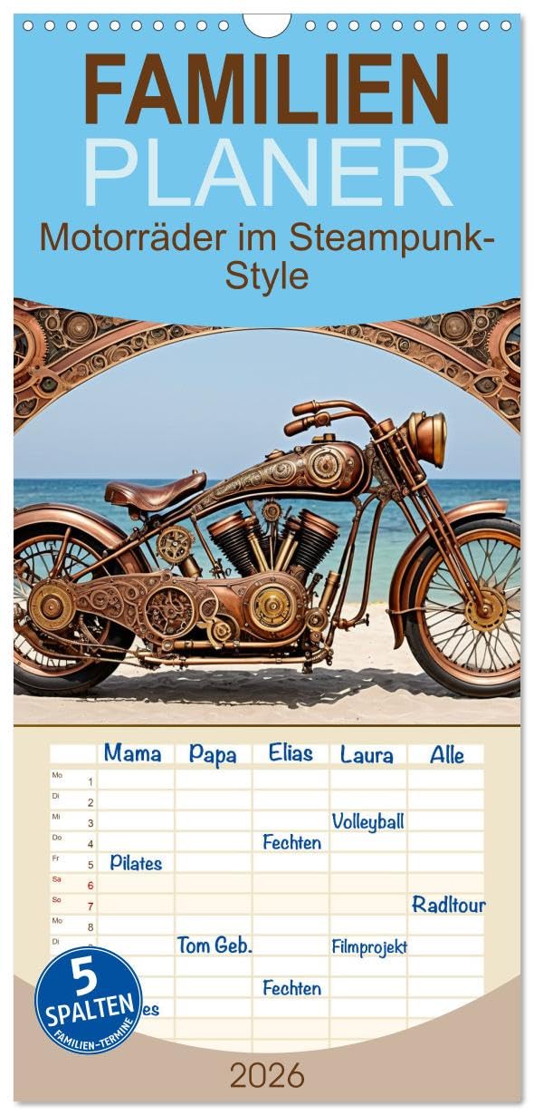 Familienplaner 2026 - Motorräder im Steampunk-Style mit 5 Spalten (Wandkalender, 21 cm x 45 cm), CALVENDO Books