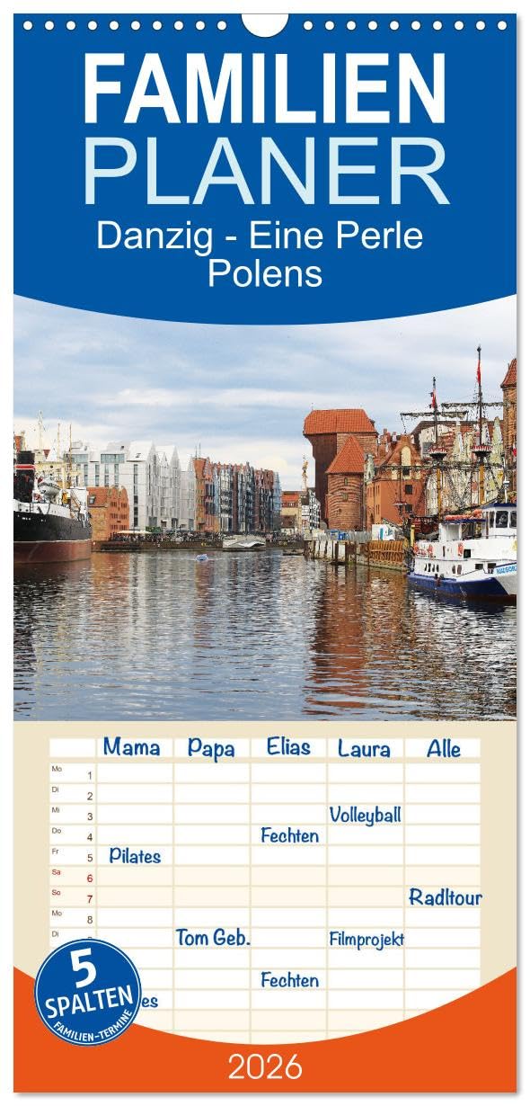 Familienplaner 2026 - Danzig - Eine Perle Polens mit 5 Spalten (Wandkalender, 21 cm x 45 cm), CALVENDO Leisure, Home & Garden