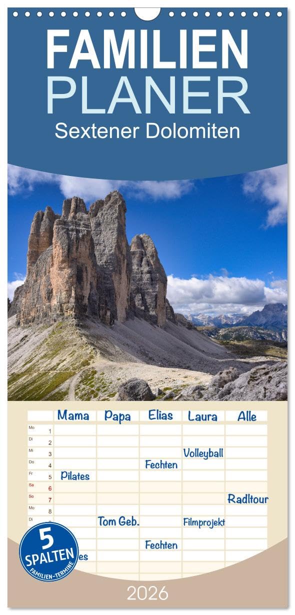 Familienplaner 2026 - Sextener Dolomiten mit 5 Spalten (Wandkalender, 21 cm x 45 cm), CALVENDO Leisure, Home & Garden