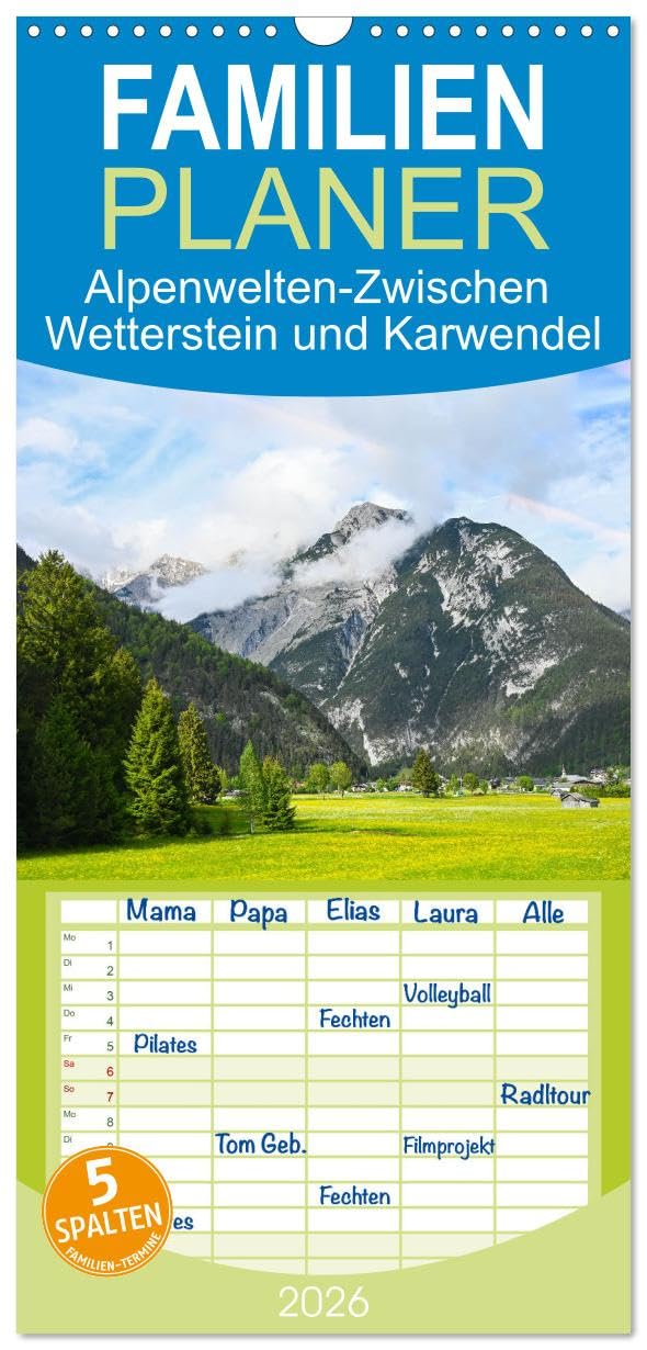 Familienplaner 2026 - Alpenwelten-Zwischen Wetterstein und Karwendel mit 5 Spalten (Wandkalender, 21 cm x 45 cm), CALVENDO Leisure, Home & Garden