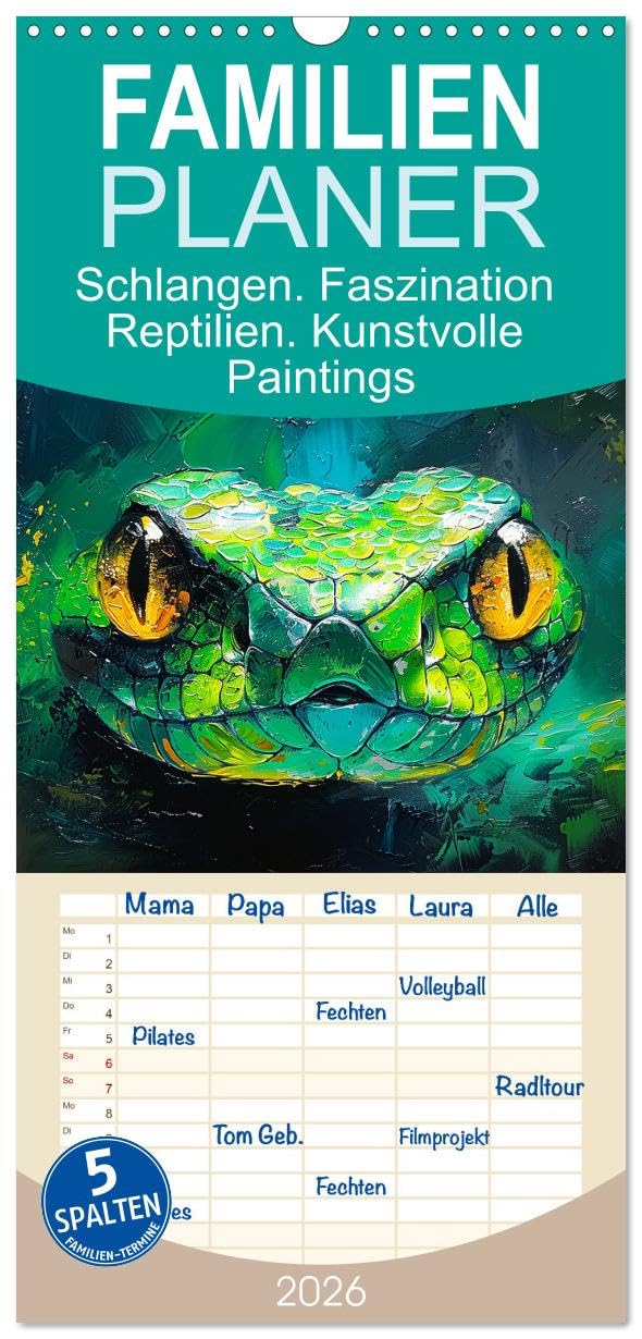 Familienplaner 2026 - Schlangen. Faszination Reptilien. Kunstvolle Paintings mit 5 Spalten (Wandkalender, 21 cm x 45 cm), CALVENDO Film, Art & Culture
