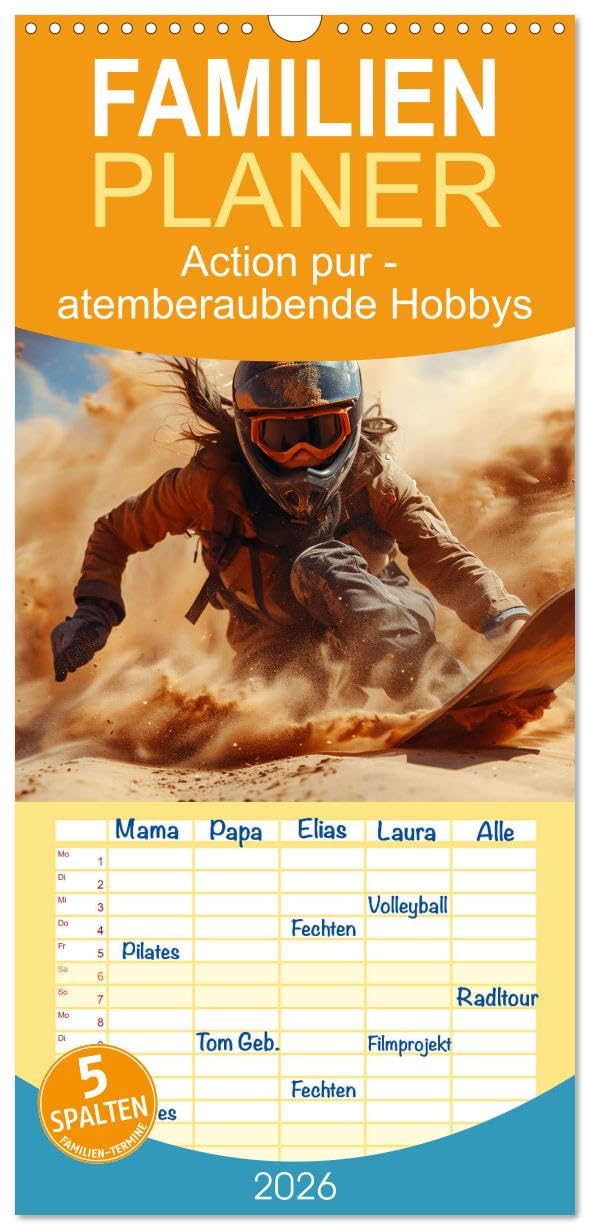 Familienplaner 2026 - Action pur - atemberaubende Hobbys mit 5 Spalten (Wandkalender, 21 cm x 45 cm), CALVENDO Leisure, Home & Garden