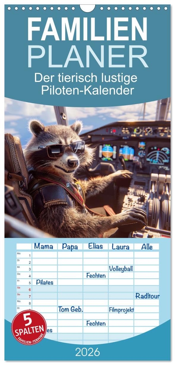 Familienplaner 2026 - Der tierisch lustige Piloten-Kalender mit 5 Spalten (Wandkalender, 21 cm x 45 cm), CALVENDO Books