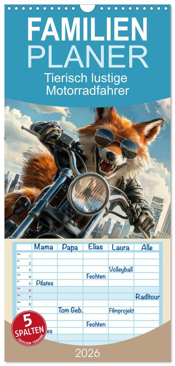 Familienplaner 2026 - Tierisch lustige Motorradfahrer mit 5 Spalten (Wandkalender, 21 cm x 45 cm), CALVENDO Leisure, Home & Garden