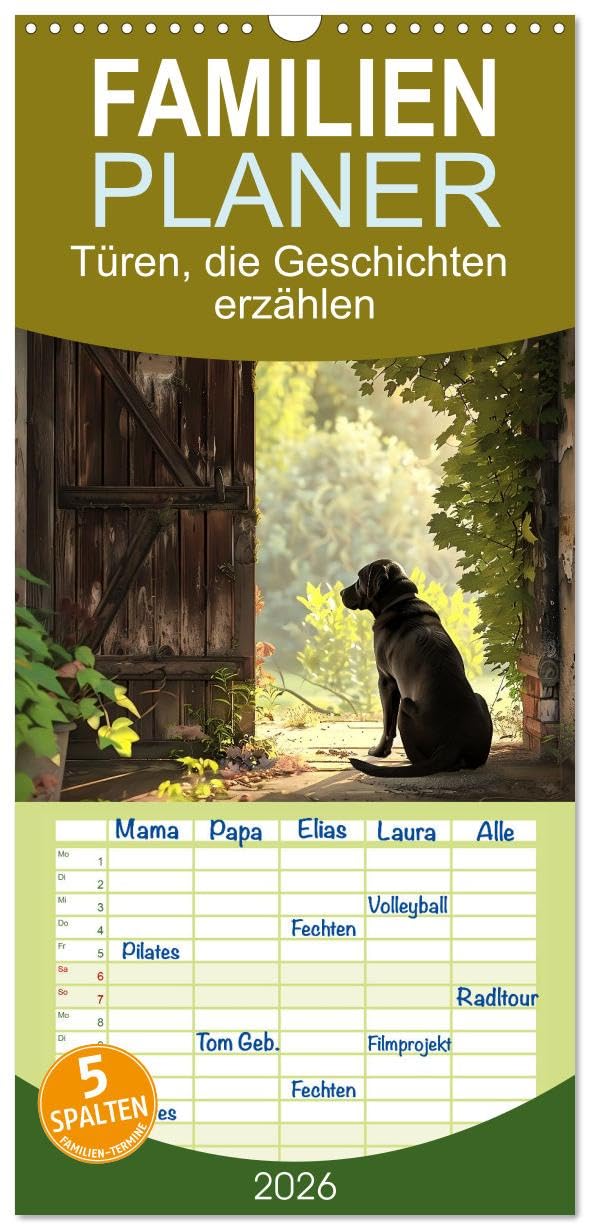 Familienplaner 2026 - Türen, die Geschichten erzählen mit 5 Spalten (Wandkalender, 21 cm x 45 cm), CALVENDO Leisure, Home & Garden