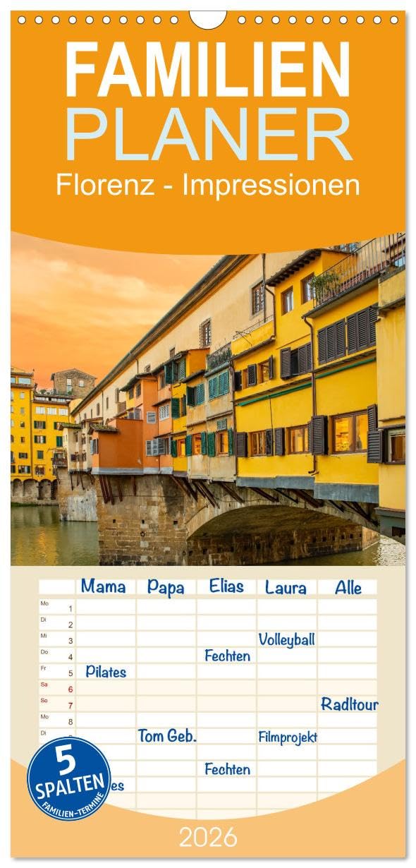 Familienplaner 2026 - Florenz - Impressionen mit 5 Spalten (Wandkalender, 21 cm x 45 cm), CALVENDO Social Sciences