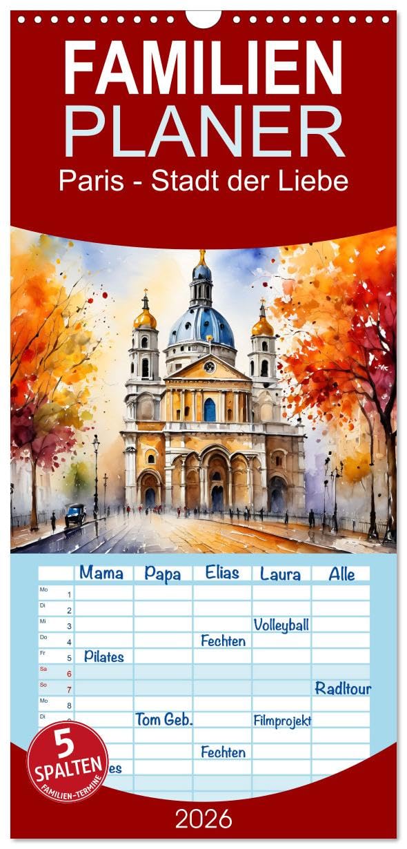Familienplaner 2026 - Paris - Stadt der Liebe mit 5 Spalten (Wandkalender, 21 cm x 45 cm), CALVENDO Calendars