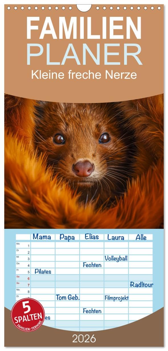 Familienplaner 2026 - Kleine freche Nerze mit 5 Spalten (Wandkalender, 21 cm x 45 cm), CALVENDO Film, Art & Culture