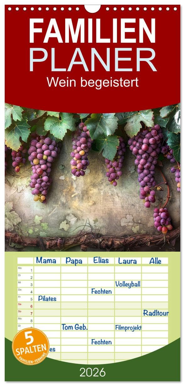 Familienplaner 2026 - Wein begeistert mit 5 Spalten (Wandkalender, 21 cm x 45 cm), CALVENDO Film, Art & Culture