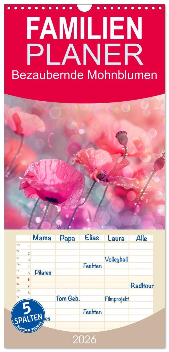 Familienplaner 2026 - Bezaubernde Mohnblumen mit 5 Spalten (Wandkalender, 21 cm x 45 cm), CALVENDO Social Sciences