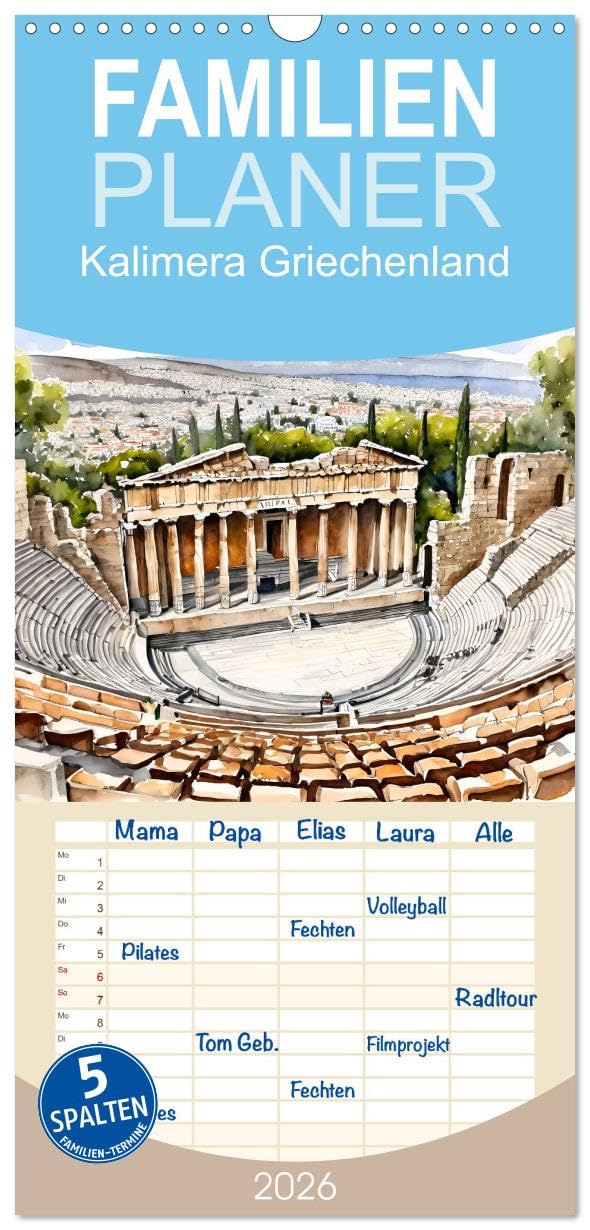 Familienplaner 2026 - Kalimera Griechenland mit 5 Spalten (Wandkalender, 21 cm x 45 cm), CALVENDO Calendars