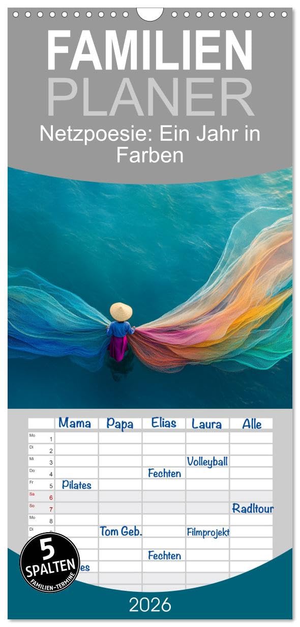 Familienplaner 2026 - Netzpoesie: Ein Jahr in Farben mit 5 Spalten (Wandkalender, 21 cm x 45 cm), CALVENDO Leisure, Home & Garden