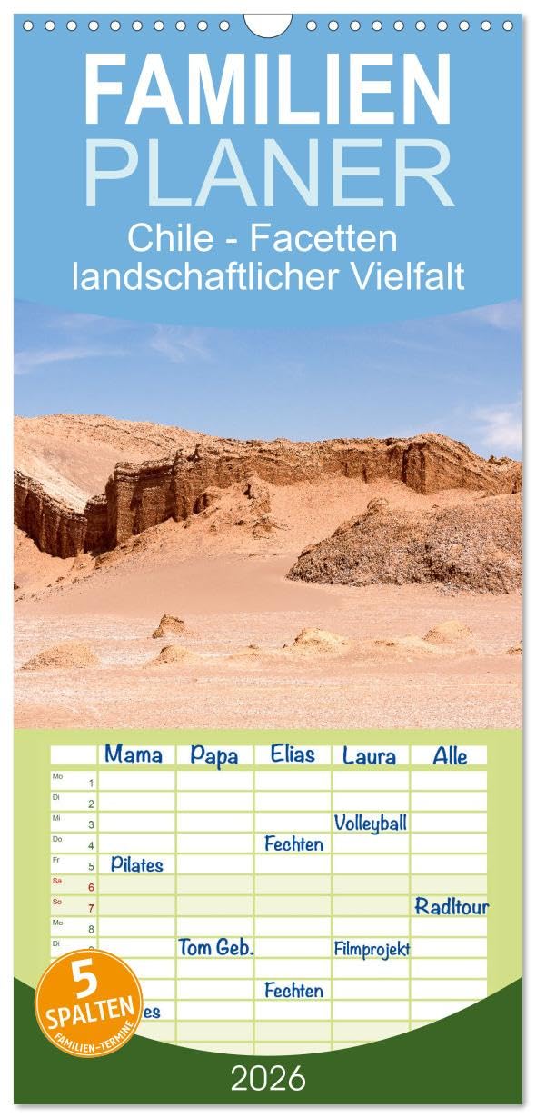 Familienplaner 2026 - Chile - Facetten landschaftlicher Vielfalt mit 5 Spalten (Wandkalender, 21 cm x 45 cm), CALVENDO Calendars