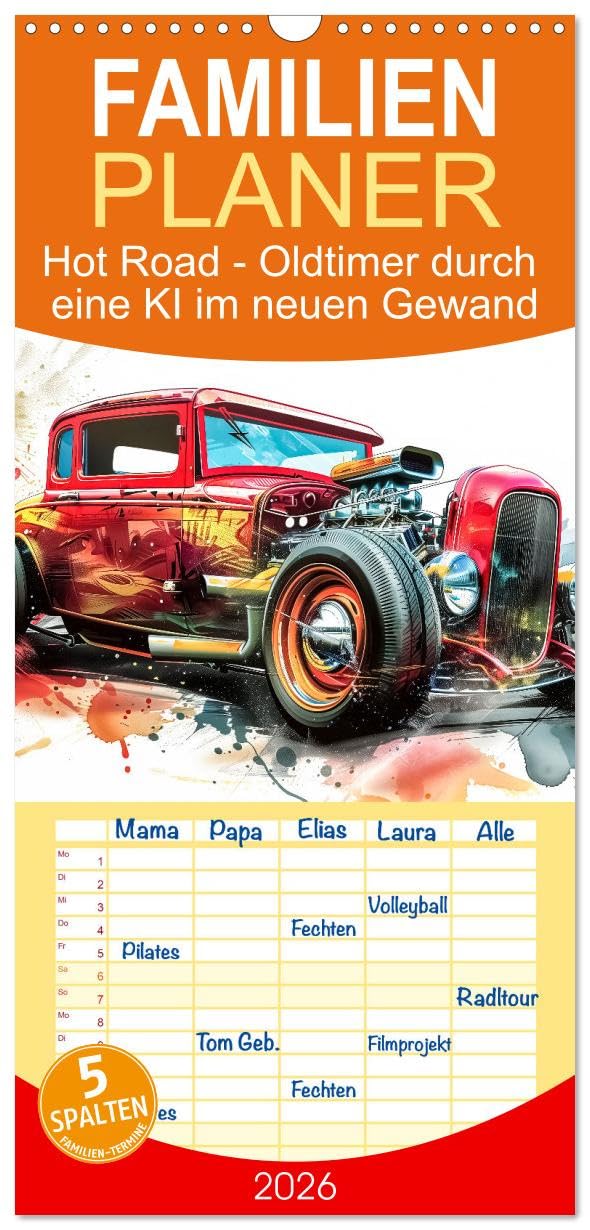 Familienplaner 2026 - Hot Road - Oldtimer durch eine KI im neuen Gewand mit 5 Spalten (Wandkalender, 21 cm x 45 cm), CALVENDO Lifestyle