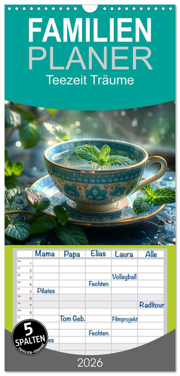 Familienplaner 2026 - Teezeit Träume mit 5 Spalten (Wandkalender, 21 cm x 45 cm), CALVENDO Social Sciences
