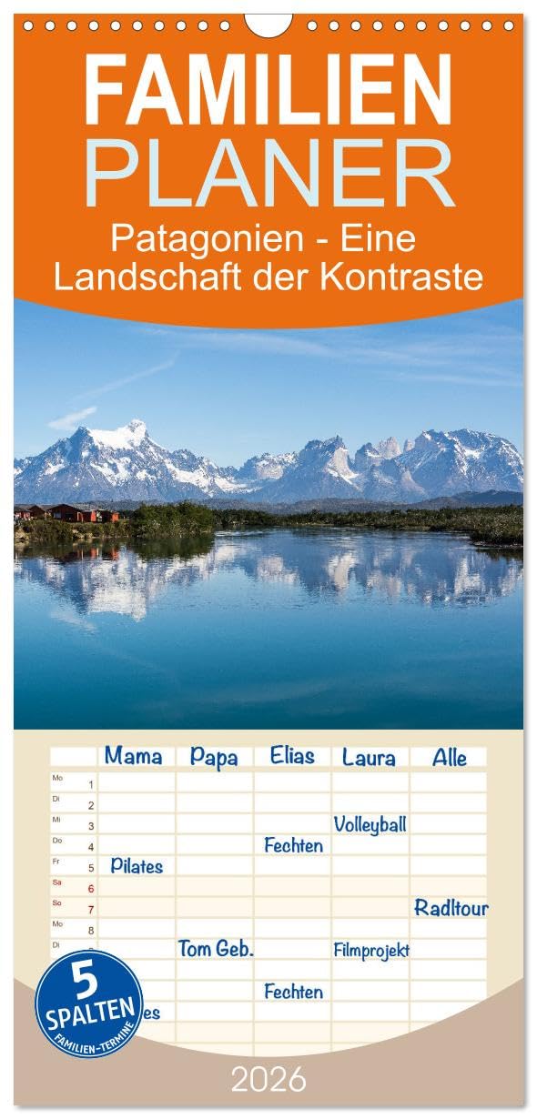 Familienplaner 2026 - Patagonien - Eine Landschaft der Kontraste mit 5 Spalten (Wandkalender, 21 cm x 45 cm), CALVENDO Calendars