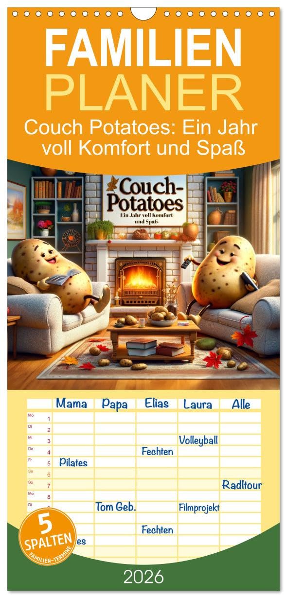 Familienplaner 2026 - Couch Potatoes: Ein Jahr voll Komfort und Spaß mit 5 Spalten (Wandkalender, 21 cm x 45 cm), CALVENDO Leisure, Home & Garden