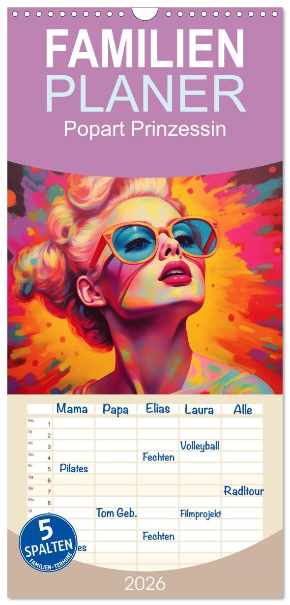 Familienplaner 2026 - Popart Prinzessin mit 5 Spalten (Wandkalender, 21 cm x 45 cm), CALVENDO Social Sciences