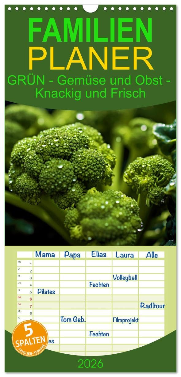 Familienplaner 2026 - GRÜN - Gemüse und Obst - Knackig und Frisch mit 5 Spalten (Wandkalender, 21 cm x 45 cm), CALVENDO Lifestyle