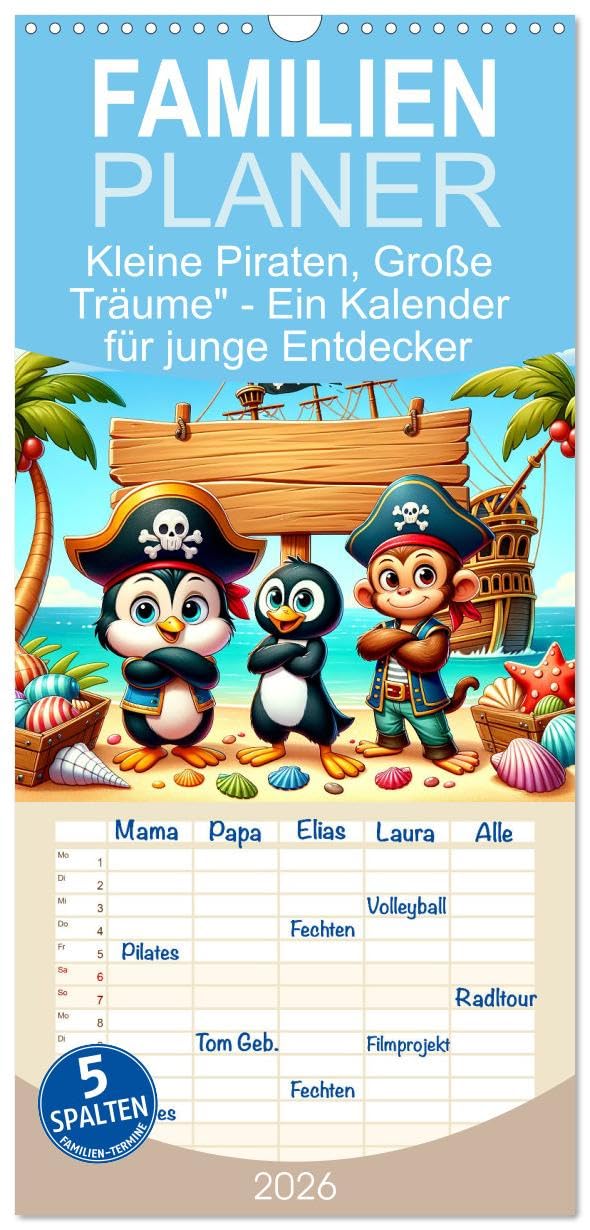 Familienplaner 2026 - Kleine Piraten, Große Träume" - Ein Kalender für junge Entdecker mit 5 Spalten (Wandkalender, 21 cm x 45 cm), CALVENDO Leisure, Home & Garden